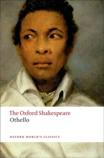 Othello: The Oxford Shakespeare - William Shakespeare