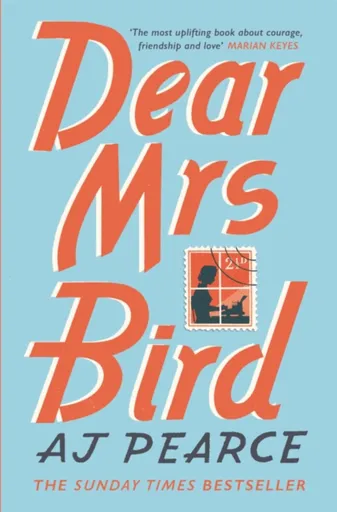 Dear Mrs Bird - A. J. Pearceová
