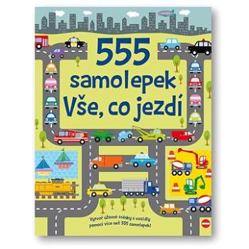 555 samolepek Vše, co jezdí (978-80-256-3321-2)