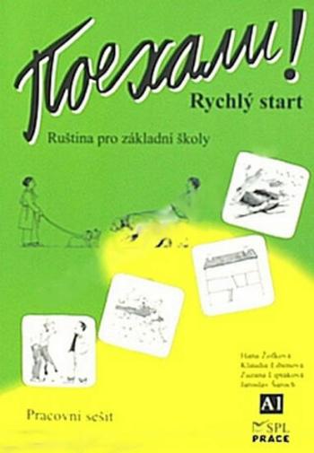 Pojechali - Rychlý start - pracovní sešit - Hana Žofková, Zuzana Liptáková, Klaudia Eibenová