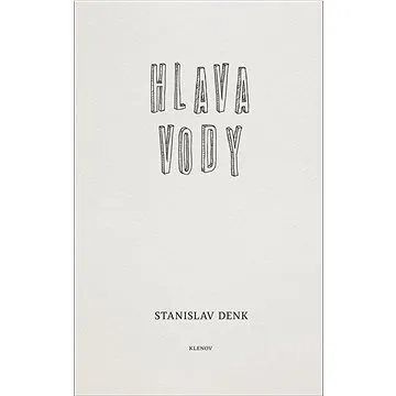 Hlava vody (978-80-908127-5-8)