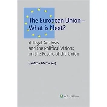 The European Union – What is Next? (9783452291868)