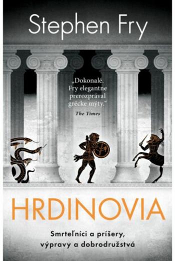 Hrdinovia - Stephen Fry