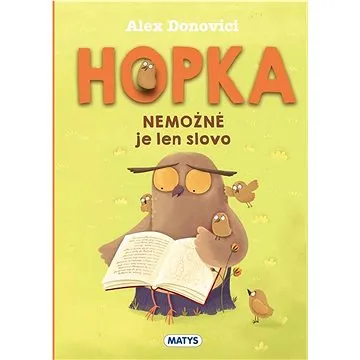 Hopka – Nemožné je len slovo (978-80-8088-680-6)