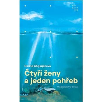 Čtyři ženy a jeden pohřeb (978-80-7260-539-2)