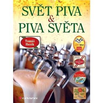 Svět piva a piva světa (978-80-247-4648-7)