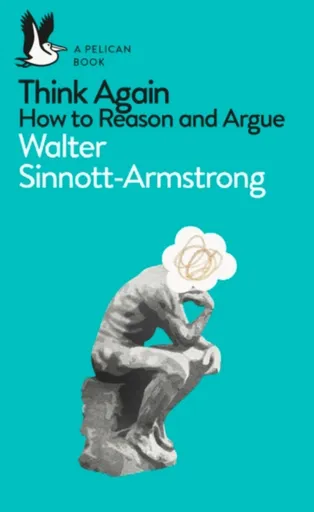Think Again - Walter Sinnott-Armstrong