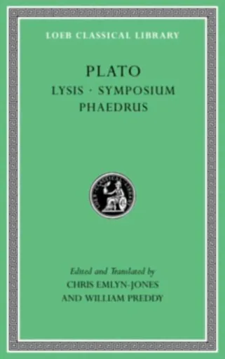 Lysis. Symposium. Phaedrus - Plato