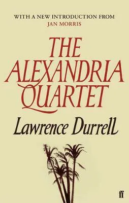 The Alexandria Quartet - Lawrence Durrell