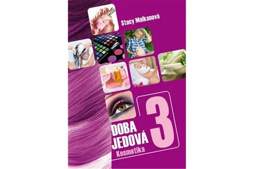 Doba jedová 3 - Malkanová Stacy