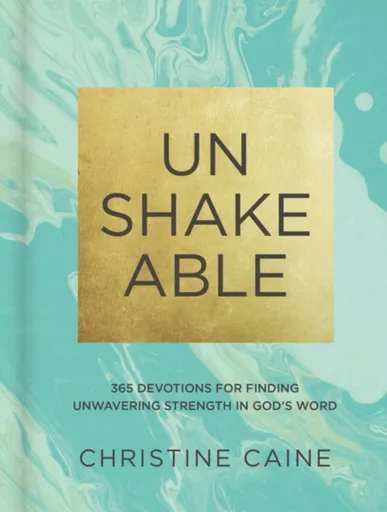 Unshakeable - Christine Caine