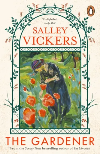 The Gardener - Salley Vickers