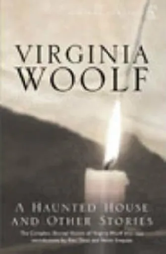 A Haunted House - Virginia Woolfová