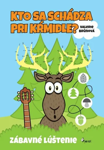 Kto sa schádza pri kŕmidle - Valerie Brůnová