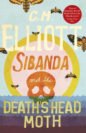 Sibanda and the Death's Head Moth - Richard Elliott Friedman