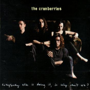 The Cranberries - Everybody Else Is Doing It, So Why Can't We (LP)