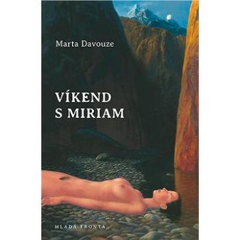 Víkend s Miriam (978-80-204-4946-7)