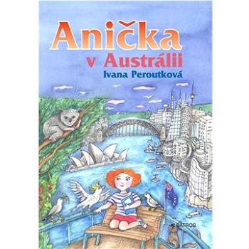 Anička v Austrálii (978-80-00-06246-4)