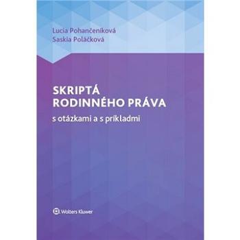 Skriptá rodinného práva s otázkami a s príkladmi (978-80-571-0195-6)