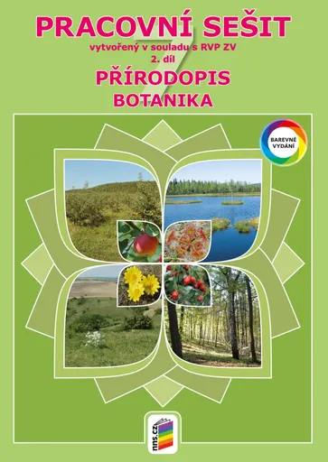 Přírodopis 7, 2. díl - Botanika (barevný pracovní sešit) (7-35)