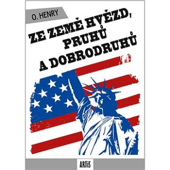 Ze země hvězd, pruhů a dobrodruhů (999-00-036-7460-9)