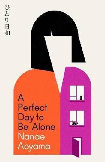 A Perfect Day to be Alone - Nanae Aoyama