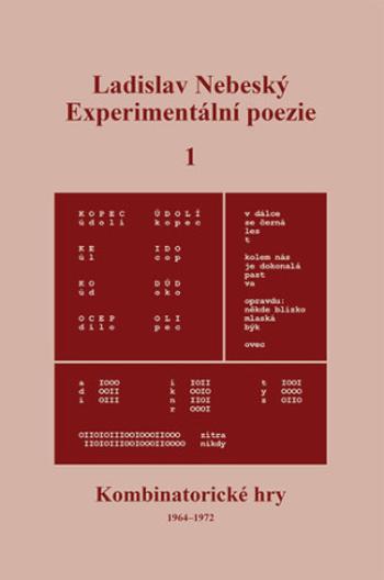 Experimentální poezie 1 - Ladislav Nebeský