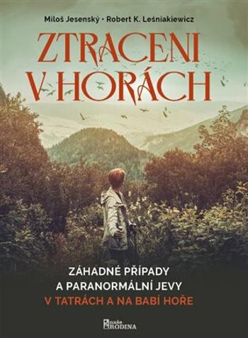 Ztraceni v horách - Miloš Jesenský, Robert K. Leśniakiewicz