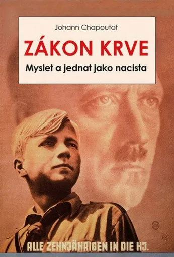 Zákon krve - Johann Chapoutot