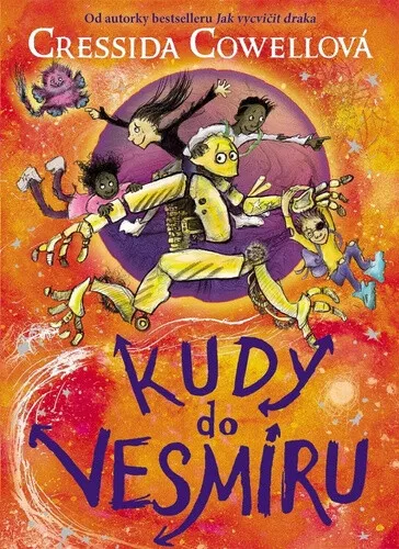 Kudy do vesmíru - Cressida Cowellová