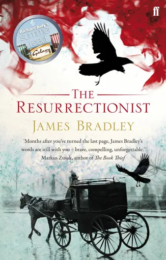 The Resurrectionist - James Bradley