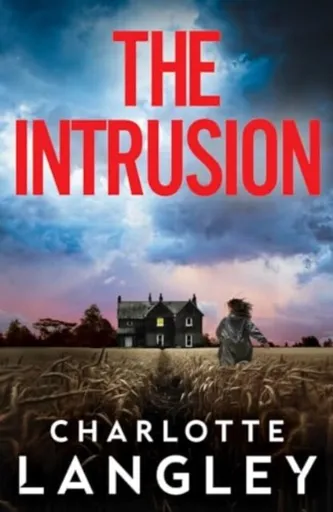 The Intrusion - Charlotte Langley