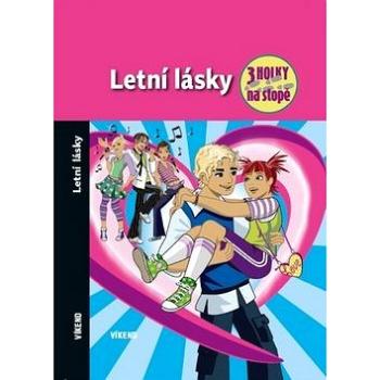 Letní lásky: Tři holky na stopě (978-80-7433-119-0)