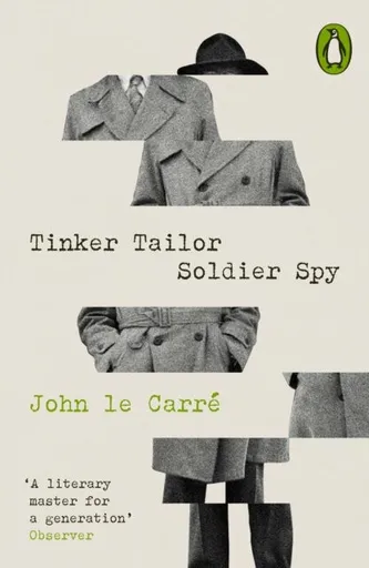 Tinker Tailor Soldier Spy - John le Carré