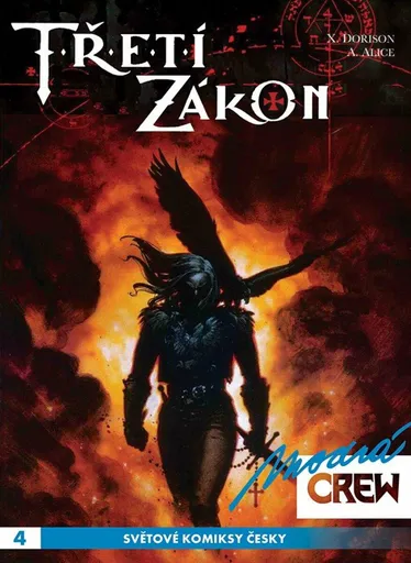 Modrá CREW 4 - Třetí zákon 1+2 - Xavier Dorison, Alice Alex