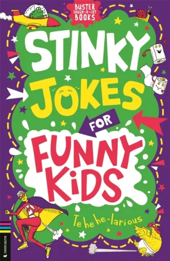 Stinky Jokes for Funny Kids - Rowlands Caroline