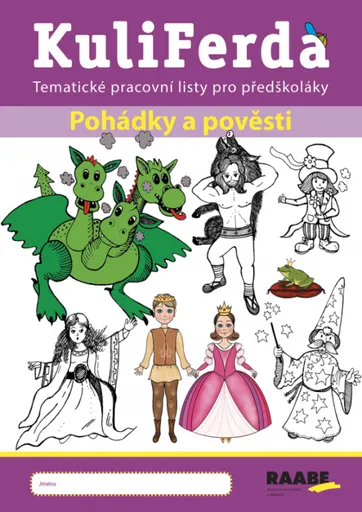 KuliFerda - Pohádky a pověsti - Hana Nádvorníková, Kristýna Krejčová, Jana Pechancová, Petra Šolcová, Kateřina Hájková, Vendula Černá