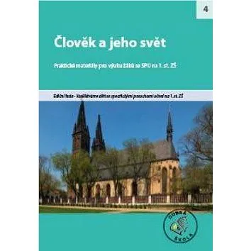 Člověk a jeho svět SPU pro 1. stupeň ZŠ: Praktické materiály pro výuku žáků se SPU (978-80-87553-05-3)
