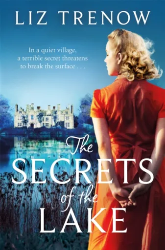 The Secrets of the Lake - Trenow Liz