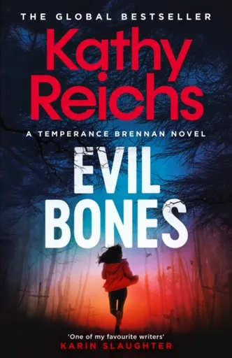 Evil Bones - Kathy Reichs