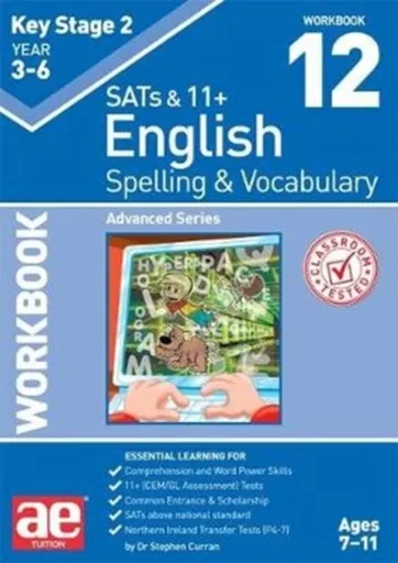 KS2 Spelling & Vocabulary Workbook 12 - Stephen C. Curran, Warren J. Vokes