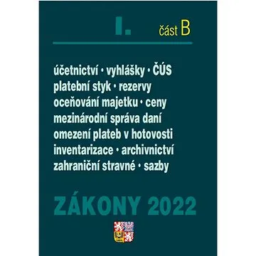 Zákony I/2022 část B – Účetní zákony a ČÚS