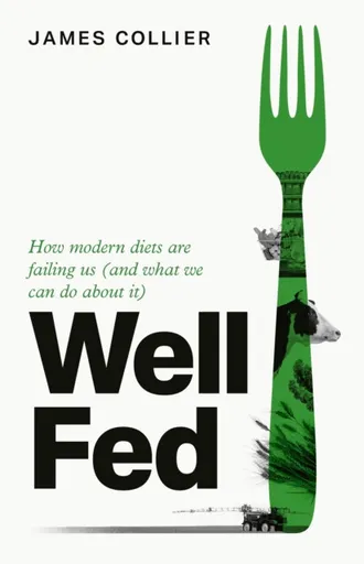 Well Fed - James Collier