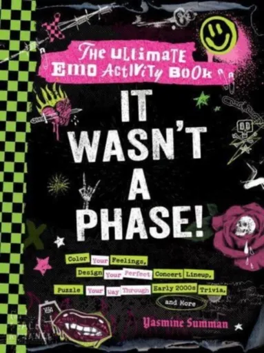 It Wasn't a Phase! - Yasmine Summan
