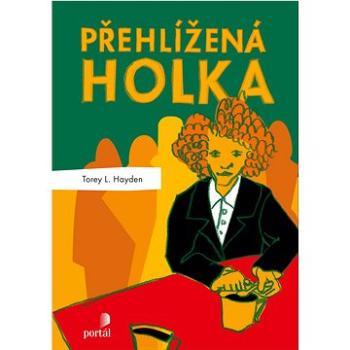 Přehlížená holka (978-80-262-1947-7)