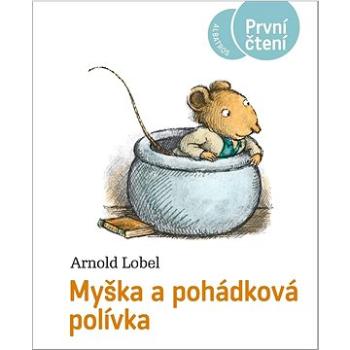 Myška a pohádková polívka  (978-80-00-06661-5)