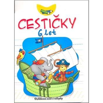 Cestičky 6 let: Vzdělávací sešit a nálepky (978-80-87845-23-3)