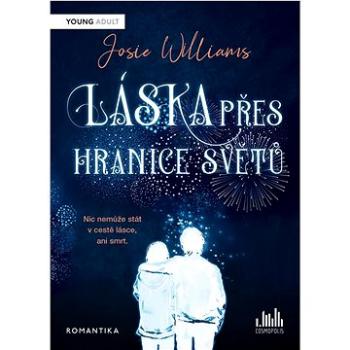 Láska přes hranice světů (978-80-271-3674-2)