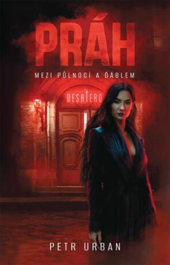 Práh: Mezi půlnocí a ďáblem - Petr Urban