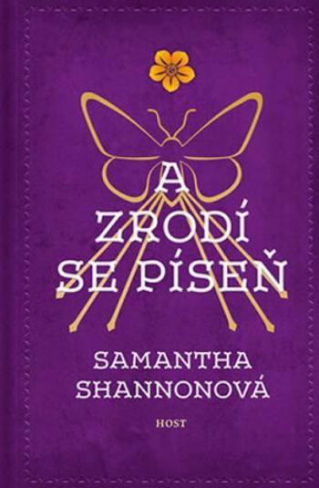 A zrodí se píseň - Samantha Shannonová